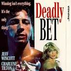 deadly bet 1992